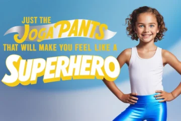 an image of Yoga Pants: Just the pants that will make you feel like a superhero