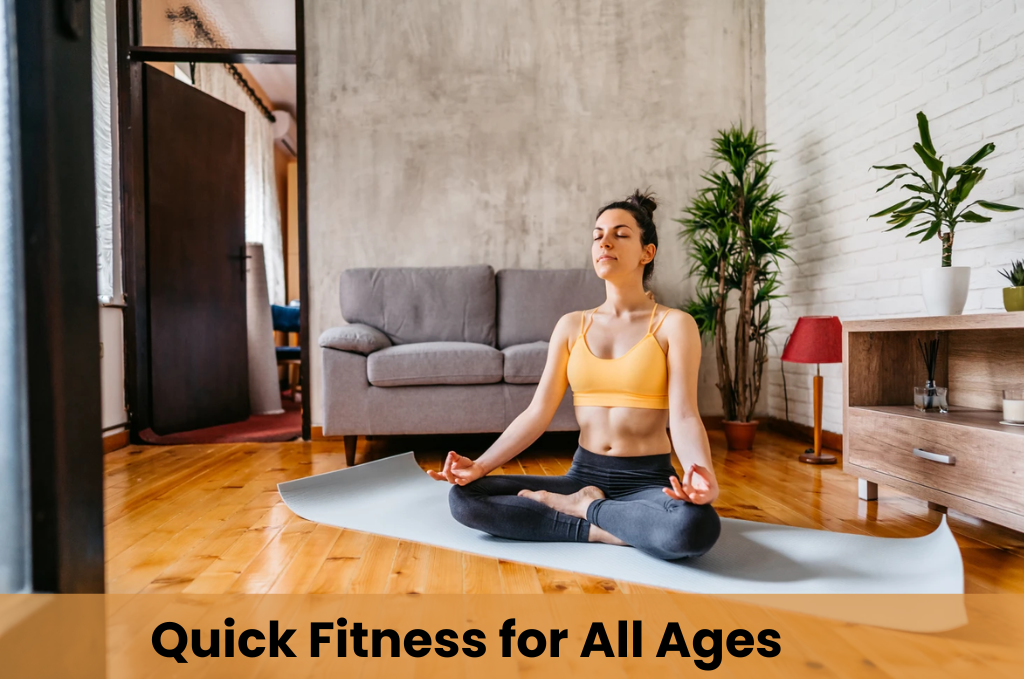 An image of Quick Fitness for All Ages